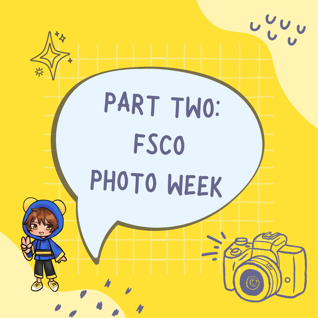 Yellow background with Dah chibi illustration and speech bubble: "Part Two: FSCO Photo Week" for Capturing the Magic of “FSCO Photo Week”: Celebrating First Stop Cosplay’s Pattern-Perfect Photoshoot!
