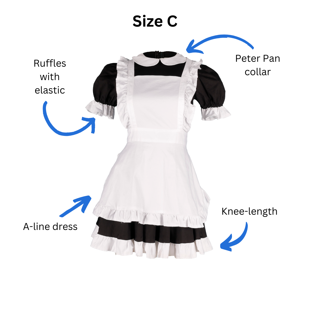 Size C Maid Outfit (women's) with text and arrows pointing out the Peter Pan collar, elastic arm holes, A-line silhouette, and knee-length hem.