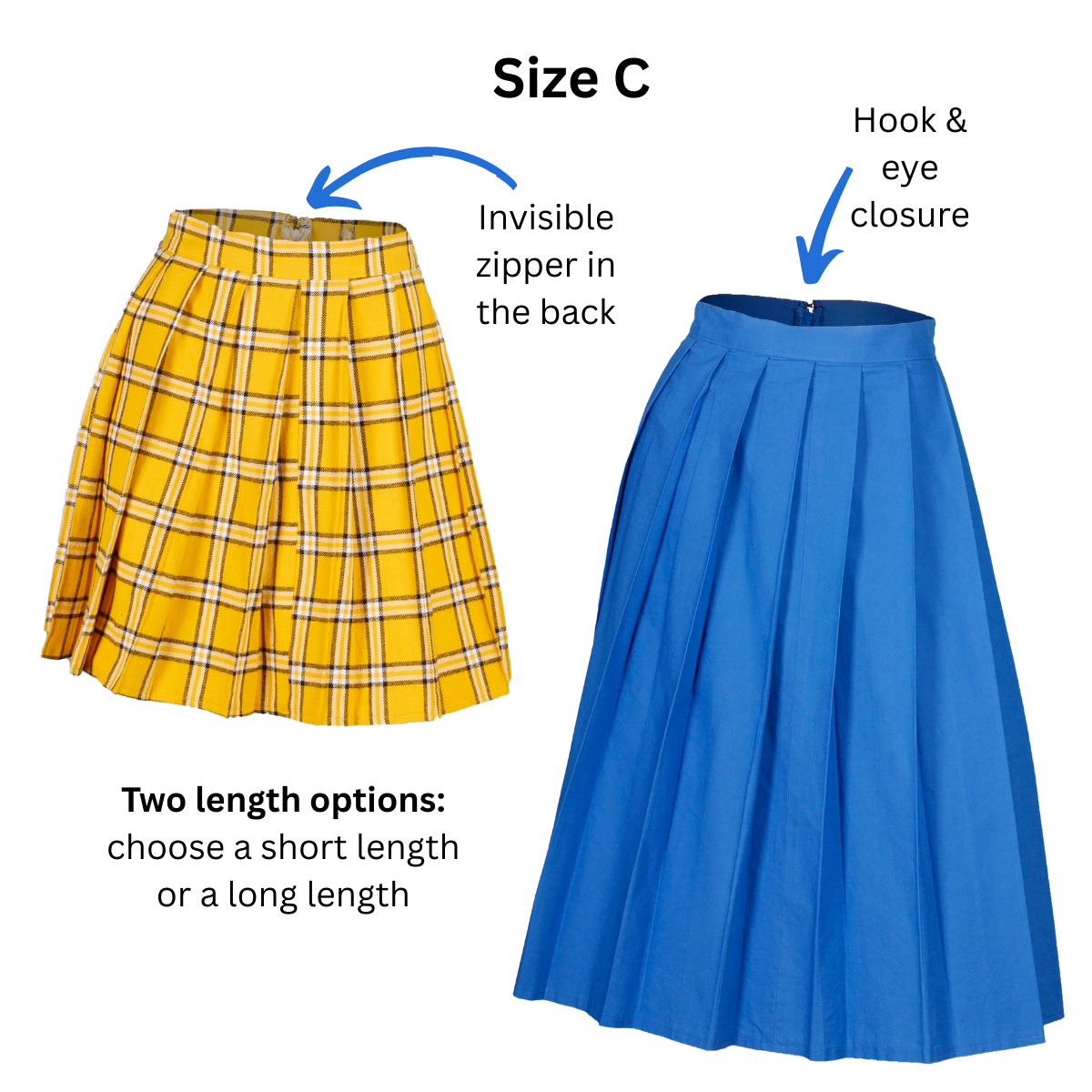Size C Pleated Skirts in both short and long designs with text and arrows pointing out the invisible zipper in the back, hook and eye closure, and two length options.