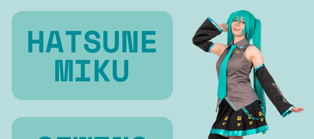 First Stop Cosplay Presents Hatsune Miku Sewing Pattern blog post hero image shows a young woman dressed as Hatsune Miku posing dynamically