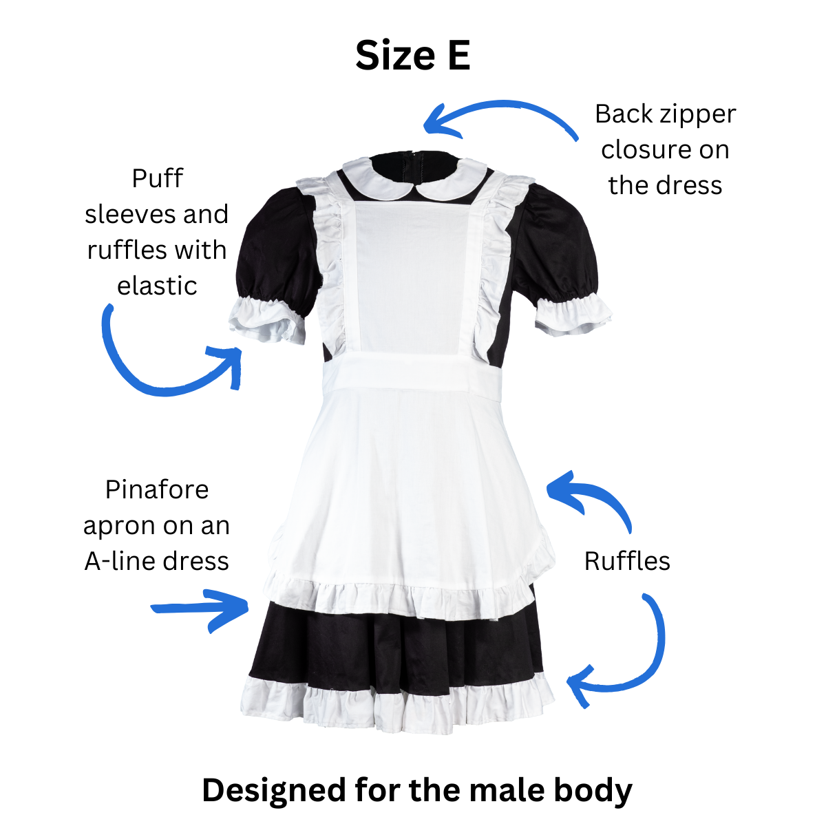 Size E Maid Outfit (men's) with text and arrows pointing out the back zipper closure on the dress, puff sleeves with elastic armholes, pinafore apron, A-line silhouette, and ruffles. Text at the bottom states that this pattern is specifically designed for the male body.