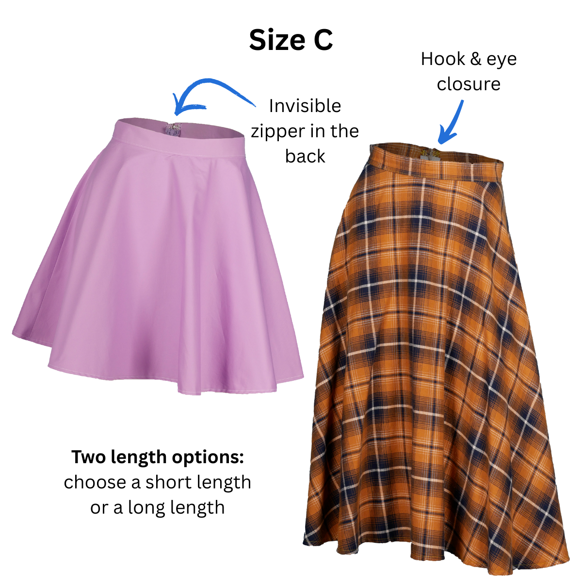 Size C Circle Skirts in both short and long variations with text and arrows pointing out the invisible zipper in the back and hook and eye closure.