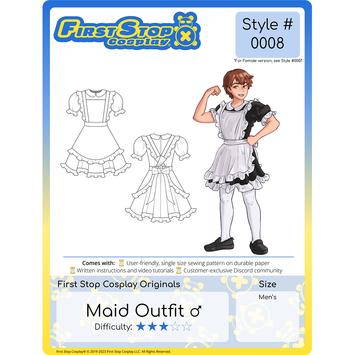 A graphic of the front packaging for Style #0008- Maid Outfit (male). The First Stop Cosplay logo is in the top left corner. Below the logo is line art of the completed pattern. To the right is an image of our male character, Dah, wearing the completed Maid Outfit. This pattern is 3 stars in difficulty.